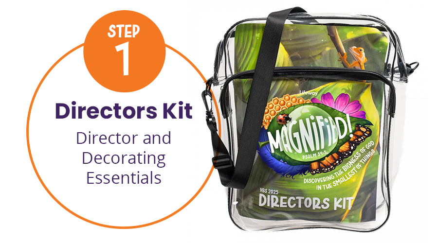 Step 1: Directors Kit
